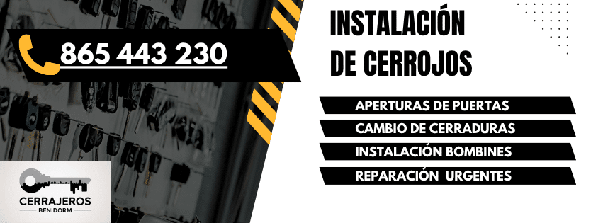 Instalación de cerrojos en benidorm